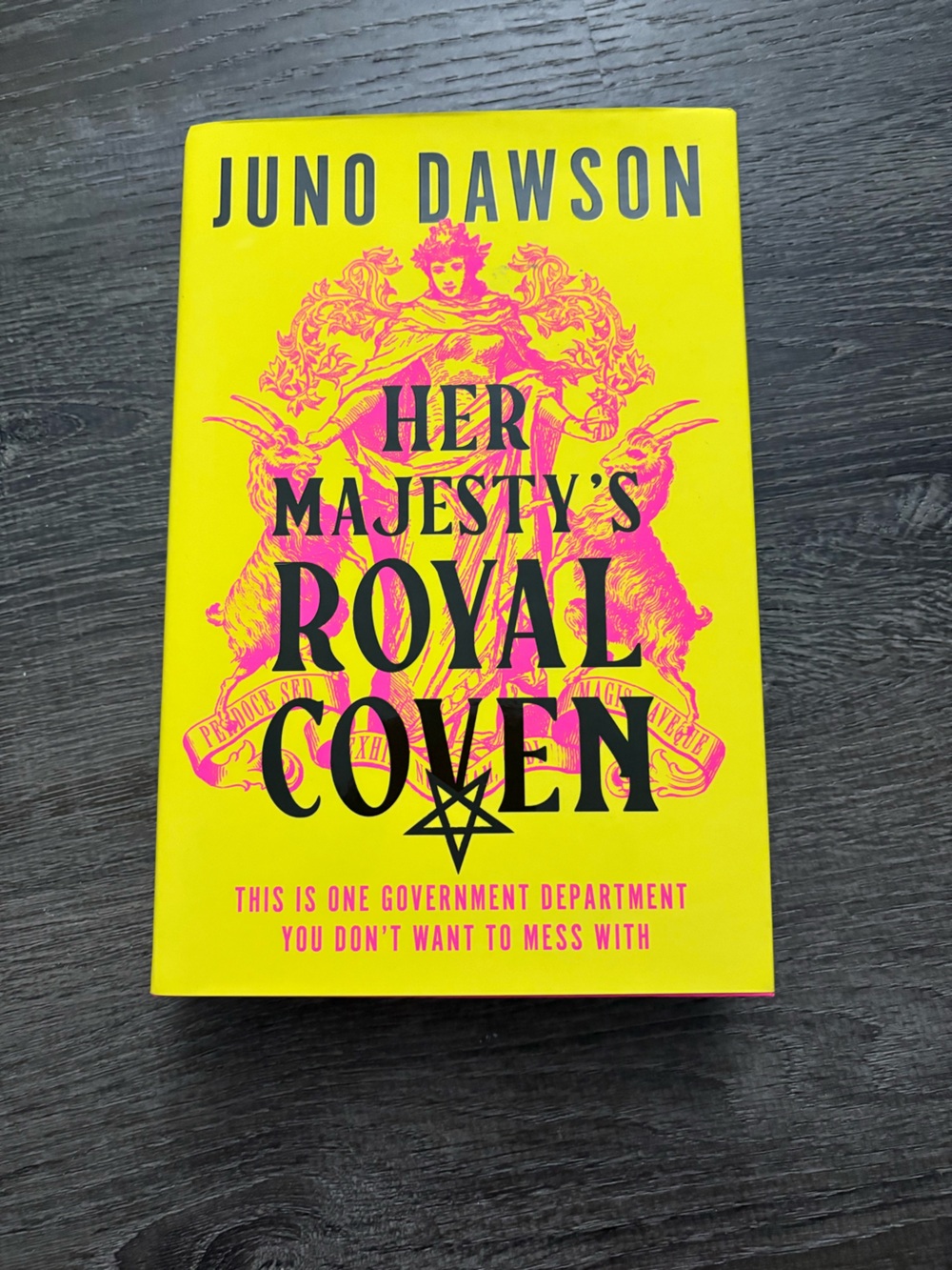 Her Majesty's Royal Coven by Juno Dawson - Yellow/Pink Cover